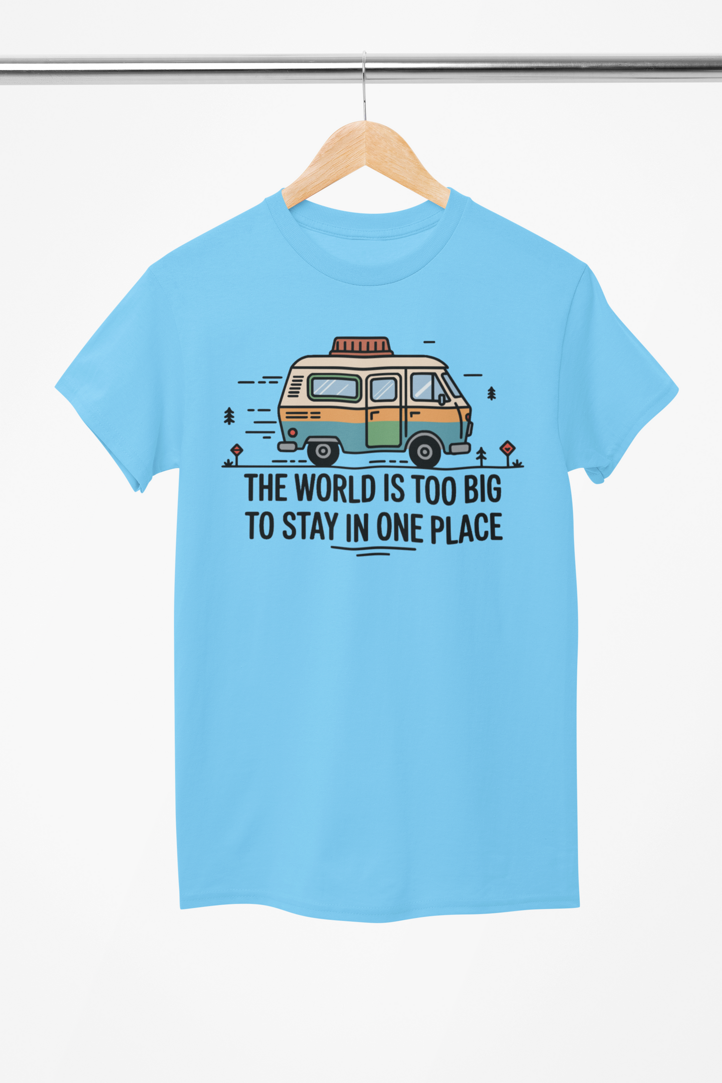World is to Big T-Shirt