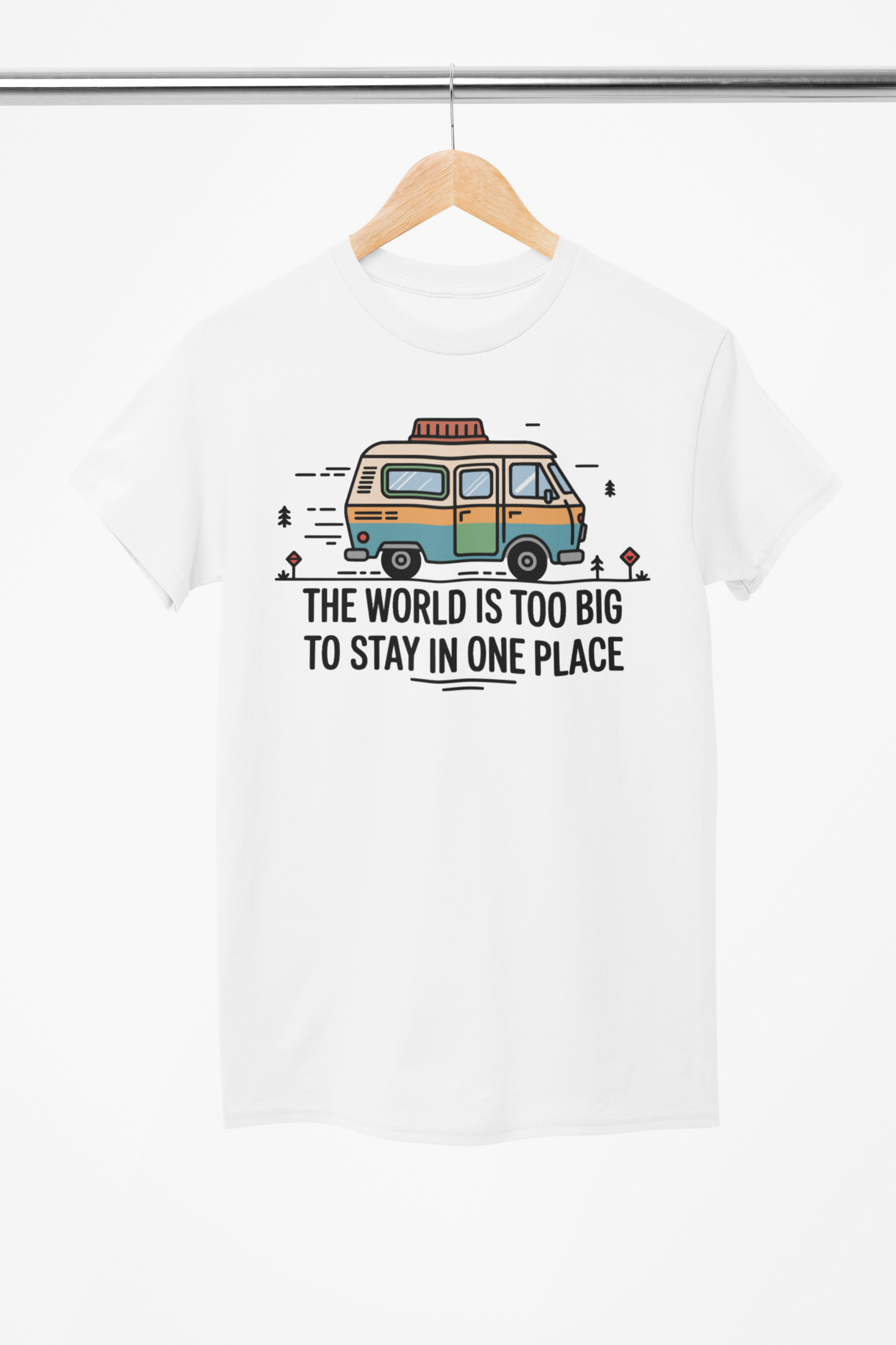 World is to Big T-Shirt
